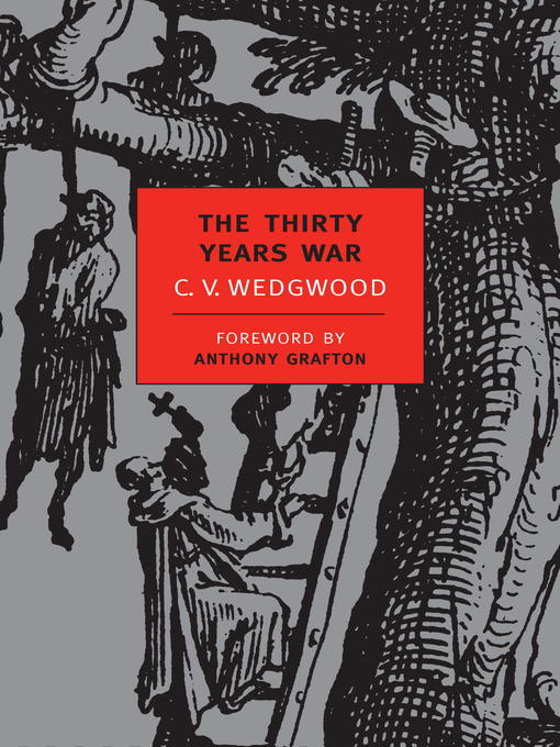 Title details for The Thirty Years War by C. V. Wedgwood - Available